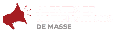 Alertes et notifications de masse
